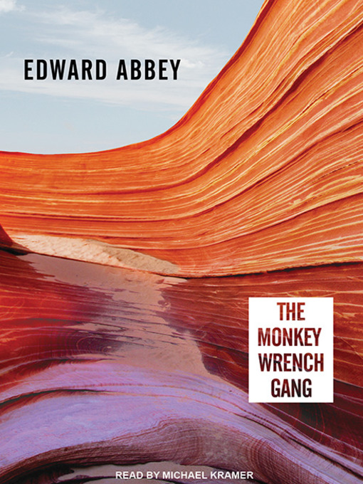 Title details for The Monkey Wrench Gang by Edward Abbey - Wait list